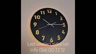 Led svetleći zidni sat info tel 38166002212 [upl. by Gonick]