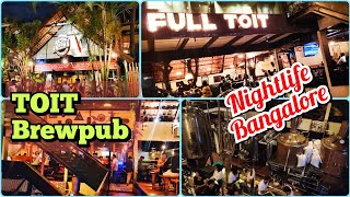 TOIT Brewpub  Nightlife Bangalore  Best Pub in Bangalore  Breweries 🍺🍕 [upl. by Parrie885]