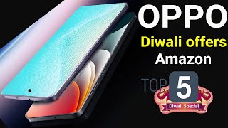 OPPO Top 5 New Launched Best Phone 2024 with Diwali Offers On Amazon [upl. by Hubing]