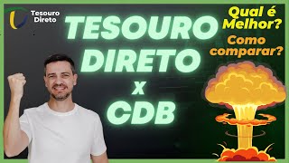 🎯 QUAL É MELHOR TESOURO DIRETO OU CDB PREFIXADO IPCA OU PÓSFIXADO SELIC COMO COMPARAR [upl. by Muncey]