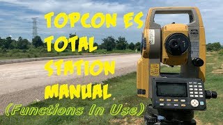 Topcon ES total station manual Functions In Use [upl. by Reifel]