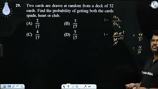 Two cards are drawn at random from a deck of 52 cards Find the probability of getting both the [upl. by Weaver]