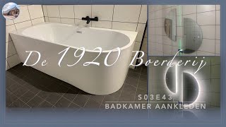 Project Boerderij S03E43  Badkamer aankleden [upl. by Enovad]