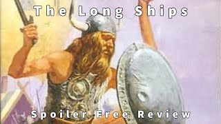 The Long Ships by Frans G Bengtsson  Spoiler Free Review [upl. by Surtemed224]