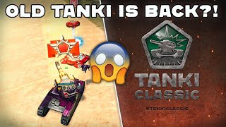 Old Tanki Online Is Back  Tanki Classic  Tanki Online Highlights 10 [upl. by Martella471]