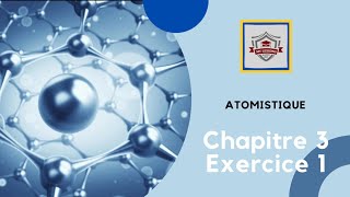 atomistique S1  SMPC exercice 1  chapitre 3  modele quantique de latome [upl. by Asaret]