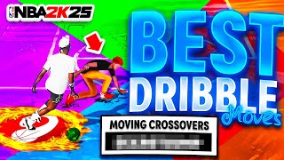 BEST DRIBBLE MOVES amp COMBOS in NBA 2K25 BECOME A DRIBBLE GOD TODAY w FASTEST DRIBBLE MOVES NBA2K25 [upl. by Hultin41]