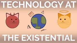 Technology at the Existential [upl. by Laurence536]