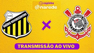 CORINTHIANS X NOVORIZONTINO AO VIVO  COPINHA 2024 AO VIVO [upl. by Zeculon]