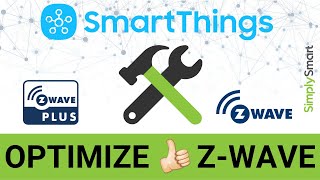 SmartThings ZWave Utilities amp Repair  Maximum Performance 2021 [upl. by Tingley]