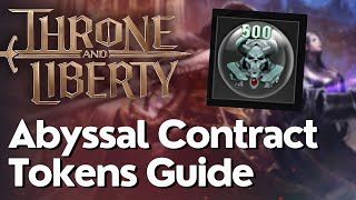 How To Get amp Use Abyssal Contract Tokens In Throne And Liberty [upl. by Ailil]