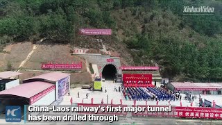 ChinaLaos railways first major tunnel drilled through [upl. by Chon]