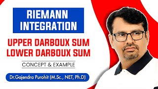 Real Analysis  Riemann Integral  Upper amp Lower Darboux Sum  Definition With Examples [upl. by Glaab]