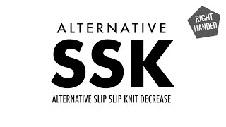 The Alternative Slip Slip Knit Decrease SSK Knitting Decrease  Right Handed [upl. by Eelrehpotsirhc]