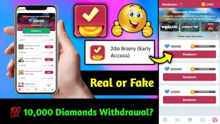 2do Brainly App Real or Fake  2do Brainy Redeem  2do Brainly Free Fire  2do Brainly App [upl. by Ahsienaj]