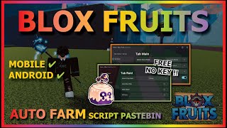 BLOX FRUITS Script Mobile UPDATE 21 AUTO FARM  SUPER FAST ATTACK  SUPER BRING  AUTO RAID NO KEY [upl. by Durwood611]