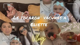 Vlog📹Vacunas 💉de mi bebé Eliette 👸🏽Nos dejó tiradas el carro 🚗 Le regalo mi juguete 🧸a mi bebé👶🏻 [upl. by Cort533]