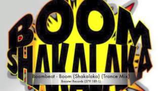 Boombeat  Boom Shakalaka  Trance Mix [upl. by Ovid]