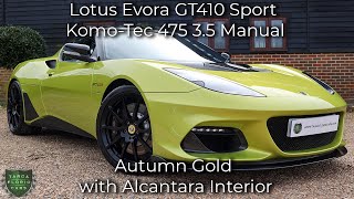 Lotus Evora GT410 Sport KomoTec 475 35 Manual registered May 2021 21 finished in Autumn Gold [upl. by Enyala625]