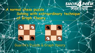 Guarinis puzzle  Graph Theory  Chessboard [upl. by Xanthe416]