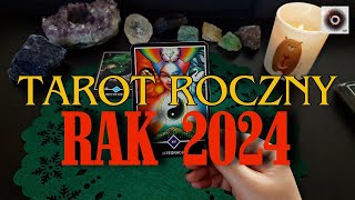 Rak ♋ SPEŁNIAJ MARZENIA Rok 2024 tarot [upl. by Maharba]