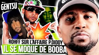 Rohff sen prend à Booba concernant laffaire Diddy 🤯 [upl. by Adiaroz]