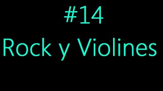 Puedes identificar esta canción  14 Rock y Violines ENCONTRADO [upl. by Nalyac719]