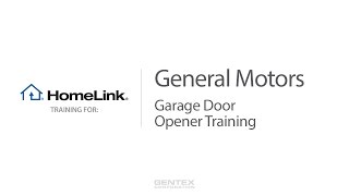 General Motors  HomeLink Training for Garage Doors [upl. by Olivann]