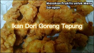 cara memasak ikan dori goreng tepung ala nusantara [upl. by Sitoiyanap]