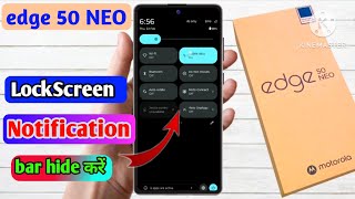 motorola edge 50 neo lock screen notification panel hide motorola edge 50 neo notification bar off [upl. by Anivlac]