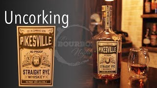 Uncorking Pikesville Straight Rye [upl. by Strephon522]