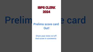 IBPS CLERK PRELIMS SCORE CARD OUT 2024👍 [upl. by Bradshaw298]