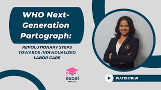 WHO NextGeneration Partograph Revolutionary Steps Towards Individualized Labor Care [upl. by Aelanna]