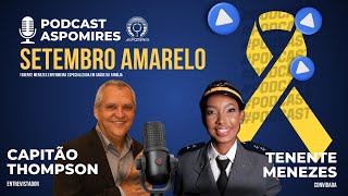 PODCAST ASPOMIRES  SETEMBRO AMARELO [upl. by Esirahs]