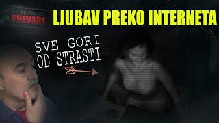 LJUBAV PREKO INTERNETA SVE GORI OD   Balkanske prevare [upl. by Lipski763]