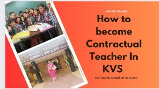 ✅How to become Contractual Teacher in KVS kvscontractteachersrecruitment kvs teachingjobs [upl. by Vinson]