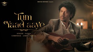 Tum Yaad Aaye Official Music Video  Papon  Anmol Daniel  Novice Records [upl. by Favin]