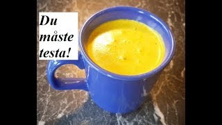 Perfekt Golden milk varje gång Magiskt recept [upl. by Ayel433]