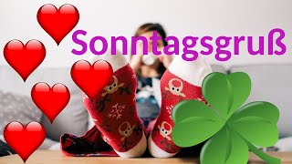 Entspannte Sonntagsgrüße 💞 Lustige Sprüche zum ersten Sonntag des Jahres 🎆 [upl. by Helman]