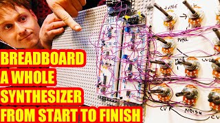 Building A Whole Analog Synthesizer voice From Start To Finish On Breadboard [upl. by Pacorro]