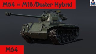 M18DUSTER HYBRID DUSTER CAT OR HELL DUSTER M64 War Thunder Gameplay [upl. by Sasha308]