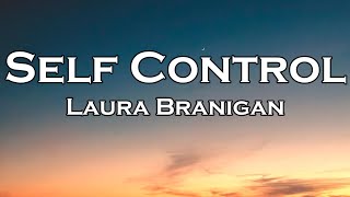 Laura Branigan  Self Control Lyrics [upl. by Anoyet]