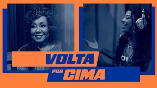 Alcione e Ludmilla  Volta Por Cima Clipe Oficial [upl. by Hgieloj]