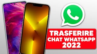 Come TRASFERIRE le CHAT di WHATSAPP da Android ad IOS 2022 [upl. by Gad]