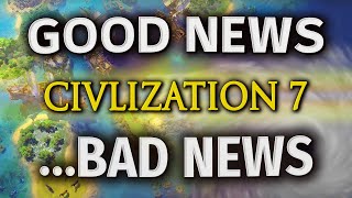 BIG Civilization 7 Updates  GOOD NEWS amp BAD NEWS [upl. by Magbie]