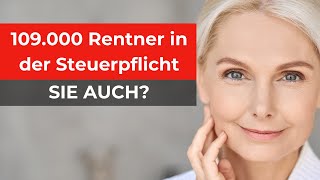 Schockierend Warum 109000 Rentner plötzlich Steuern zahlen müssen [upl. by Cosimo]