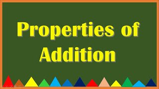 PROPERTIES OF ADDITION [upl. by Tankoos]