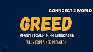 What Does greed Means  Meanings And Definitions With greed in ENGLISH [upl. by Terrie6]