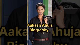 Aakash Ahuja Biography aakashahuja akashahuja faltu thapkipyarki hindiserialgossips [upl. by Harbed]