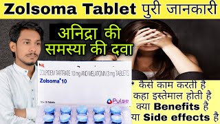 Zolsoma Tablet Review  Uses  Dose  Side Effects  Precaution  Zolpidem Tartrate With Melatonin [upl. by Topping]